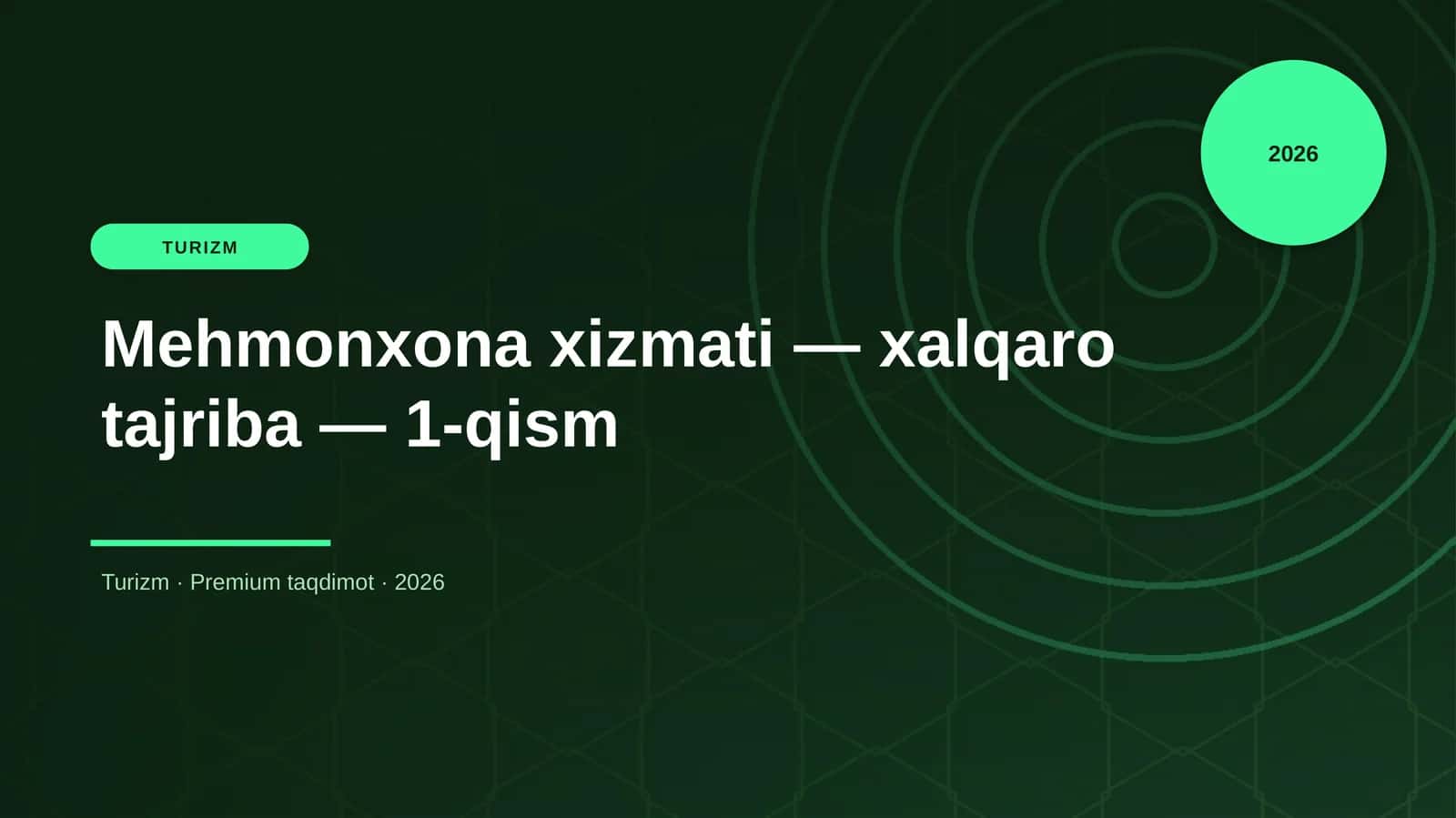 Mehmonxona xizmati — xalqaro tajriba — 1-qism 1