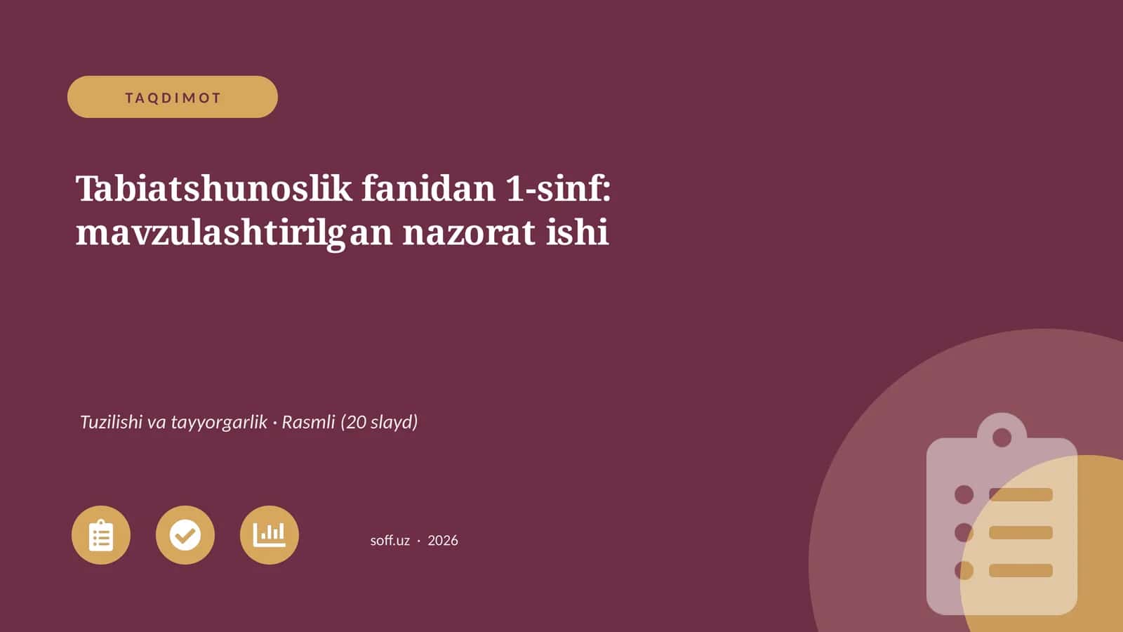 Tabiatshunoslik fanidan 1-sinf: mavzulashtirilgan nazorat ishi 1