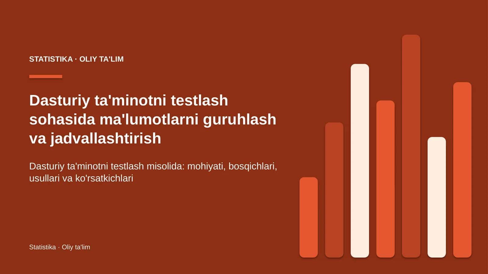 Dasturiy ta'minotni testlash sohasida ma'lumotlarni guruhlash va jadvallashtirish 1