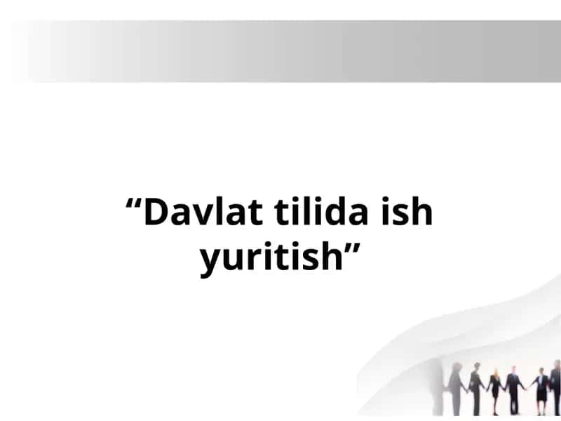 Davlat tilida ish yuritish 1