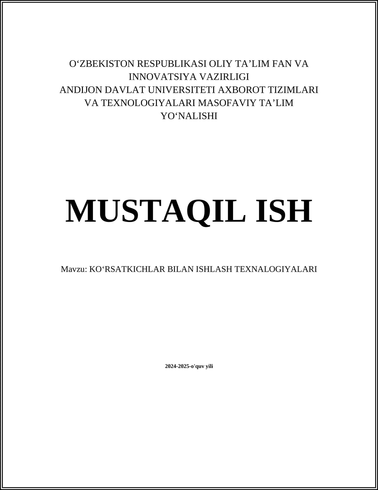 KOʻRSATKICHLAR BILAN ISHLASH TEXNALOGIYALARI 1