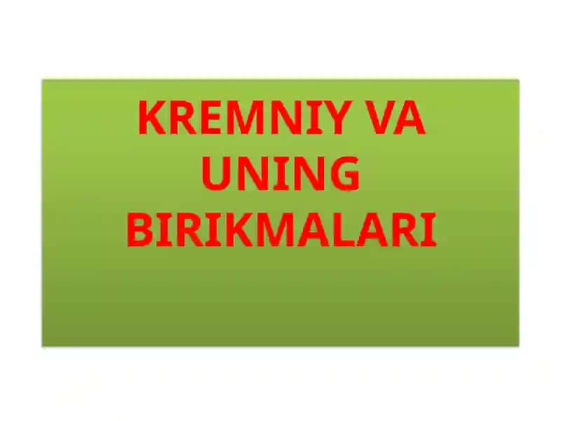 KREMNIY VA UNING BIRIKMALARI