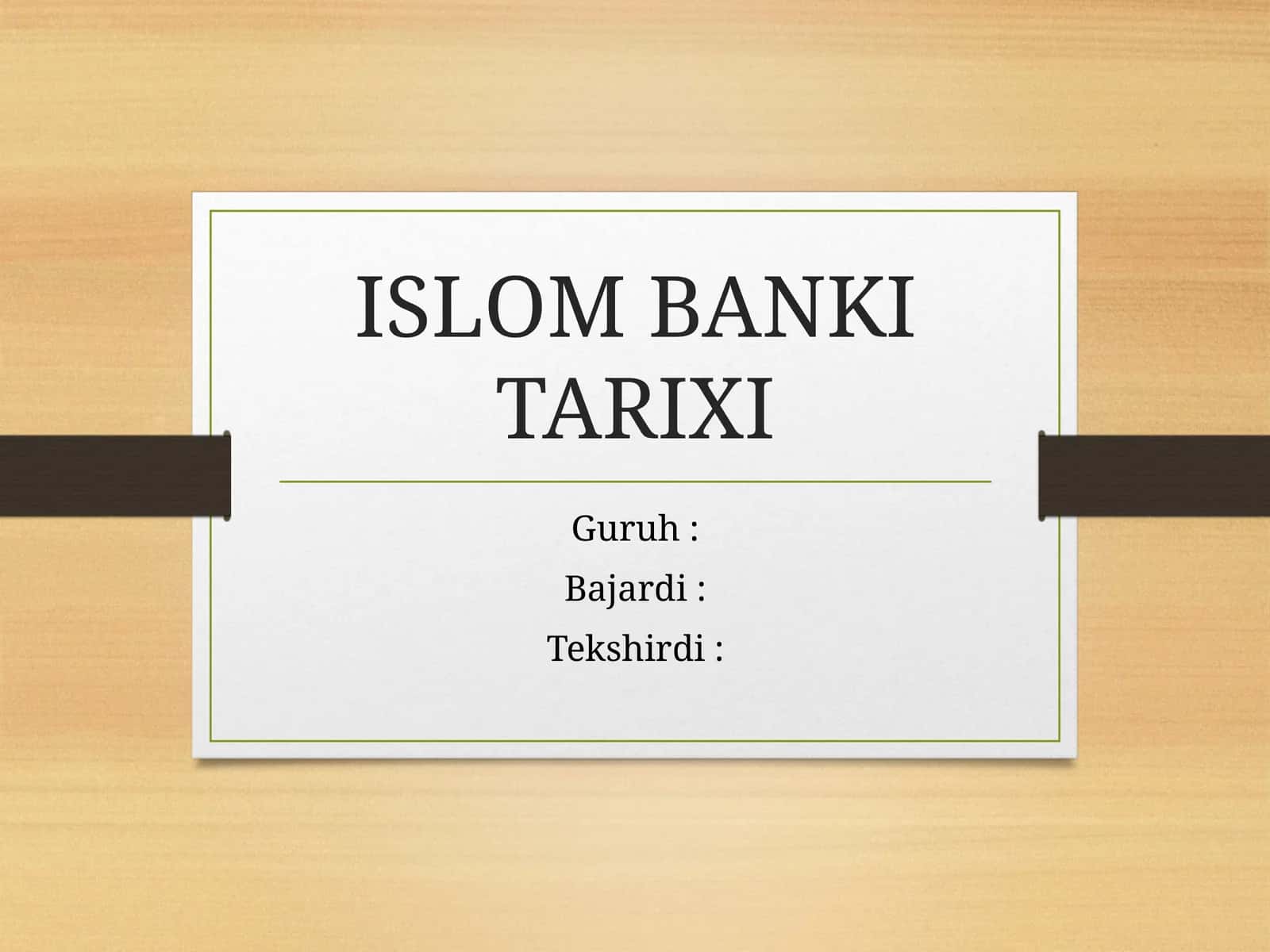ISLOM BANKITARIXI 1