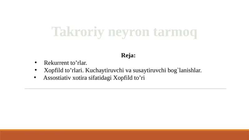Xopfildto’rlar va Rekurrentto’rlar 1
