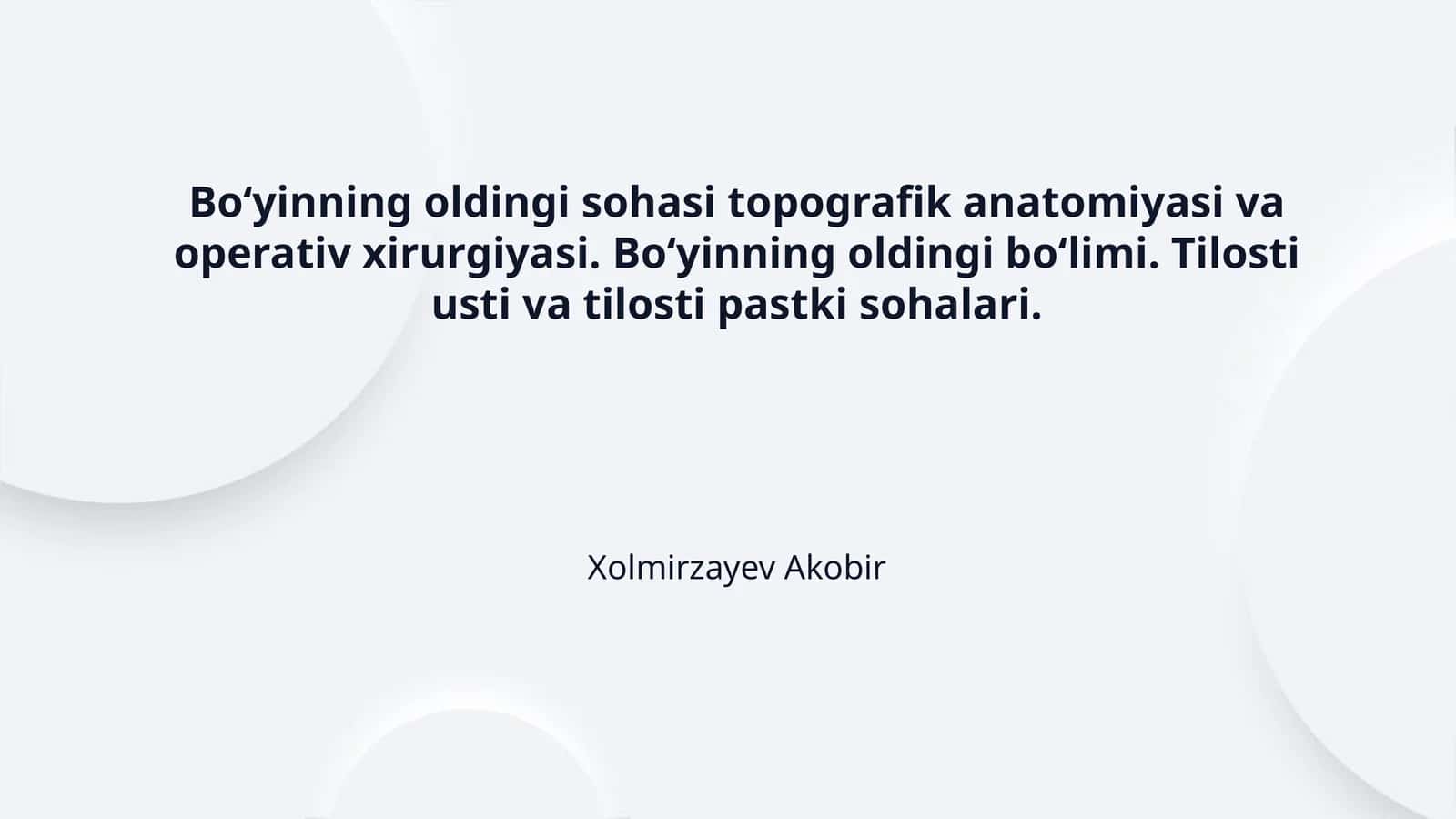 Boʻyinning oldingi sohasi topografik anatomiyasi va operativ xirurgiyasi. Boʻyinning oldingi boʻlimi. Tilosti usti va tilosti pastki sohalari. 1