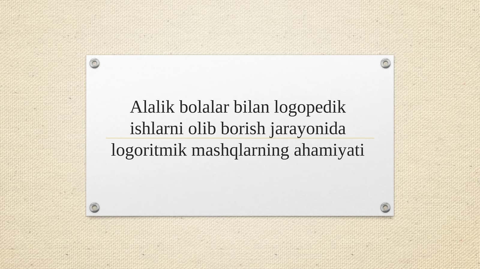 Alalik bolalar bilan logopedik ishlarni olib borish jarayonida logoritmik mashqlarning ahamiyati 1