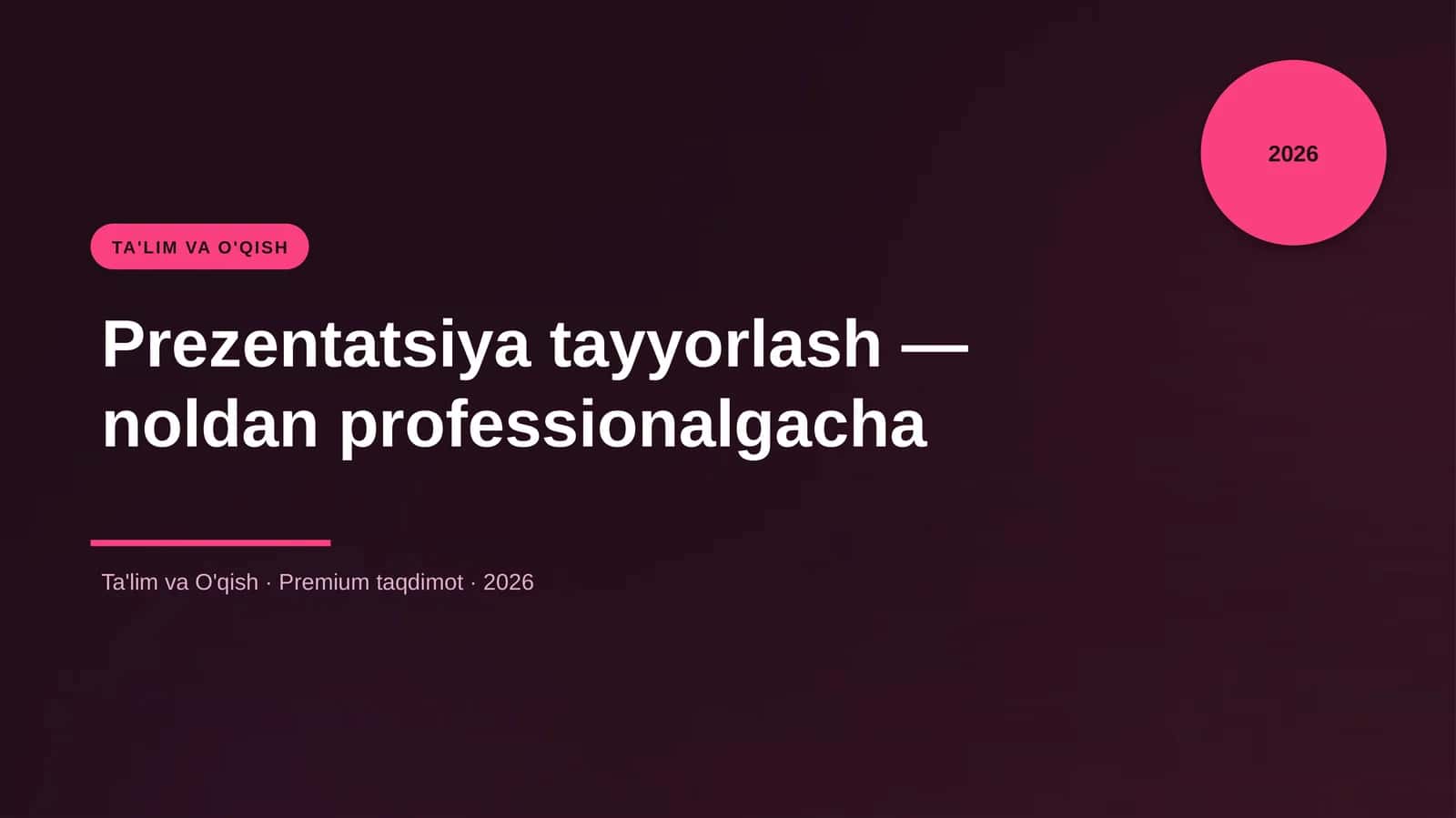 Prezentatsiya tayyorlash — noldan professionalgacha 1