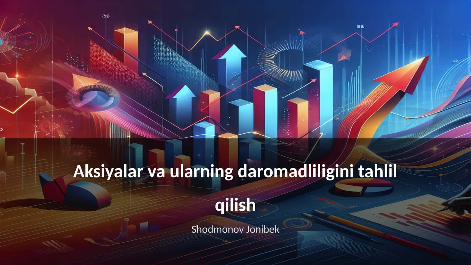 Aksiyalar va ularning daromadliligini tahlil qilish 1