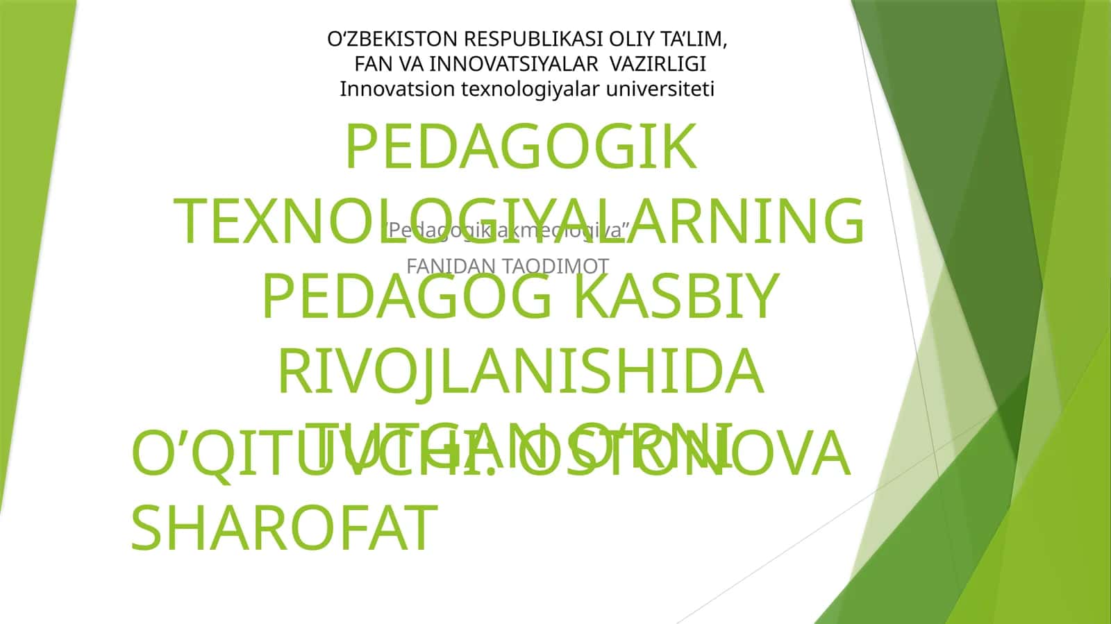 PEDAGOGIK TEXNOLOGIYALARNING PEDAGOG KASBIY RIVOJLANISHIDA TUTGAN OʻRNI 1
