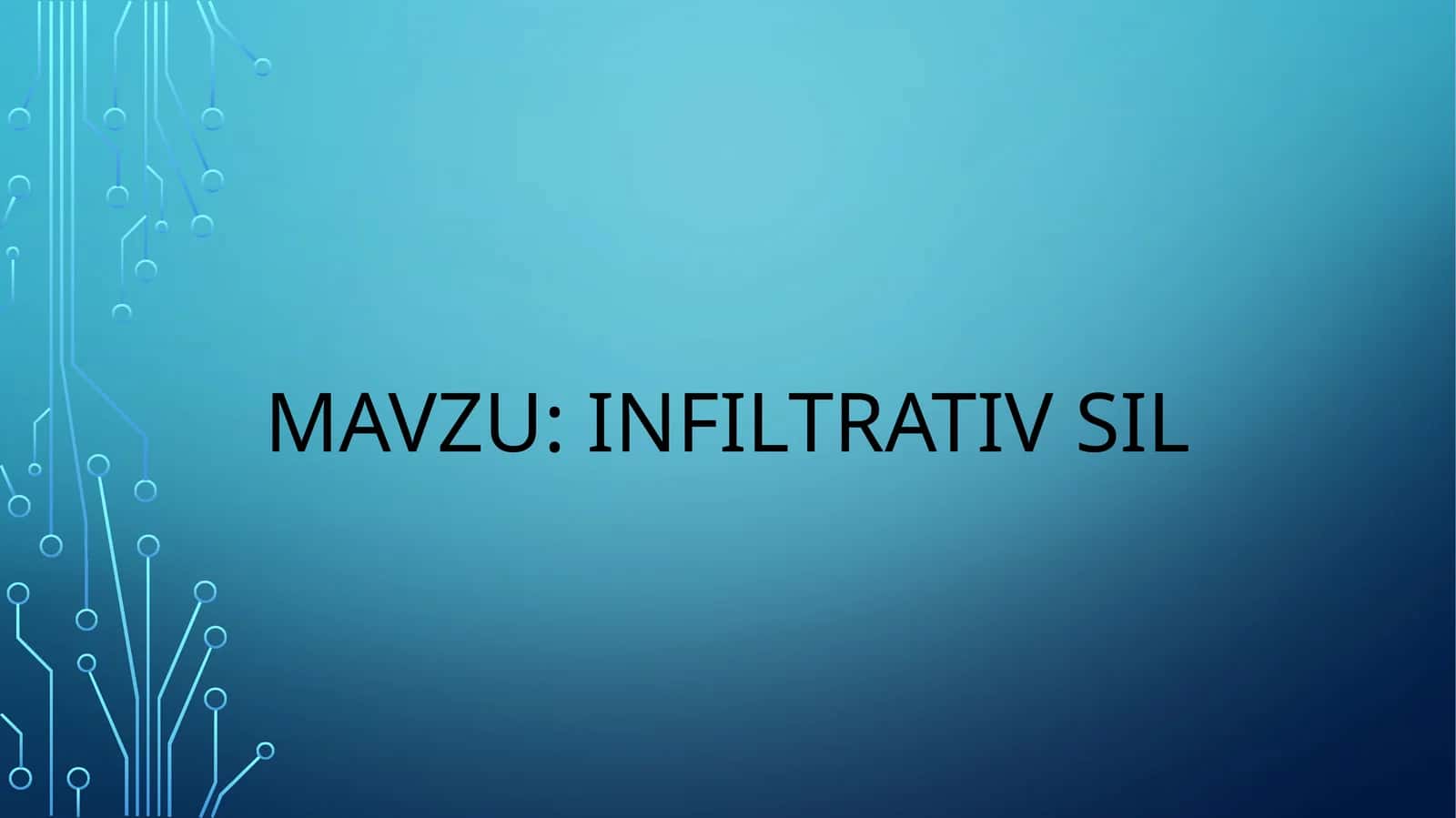 Infiltrativ sil 1