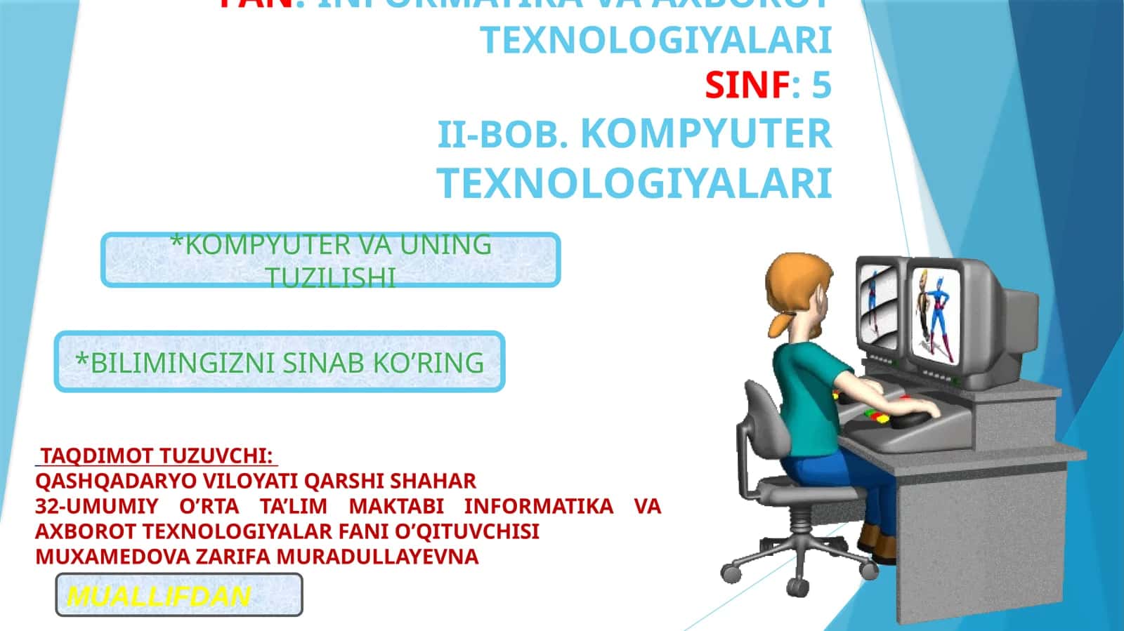 5-sinf Informatika fanidan Kompyuter va uning tuzilishi mavzusida ochiq dars ishlanmasi 1