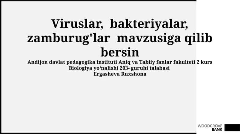Viruslar, bakteriyalar, zamburug'lar mavzusiga qilib bersin 1