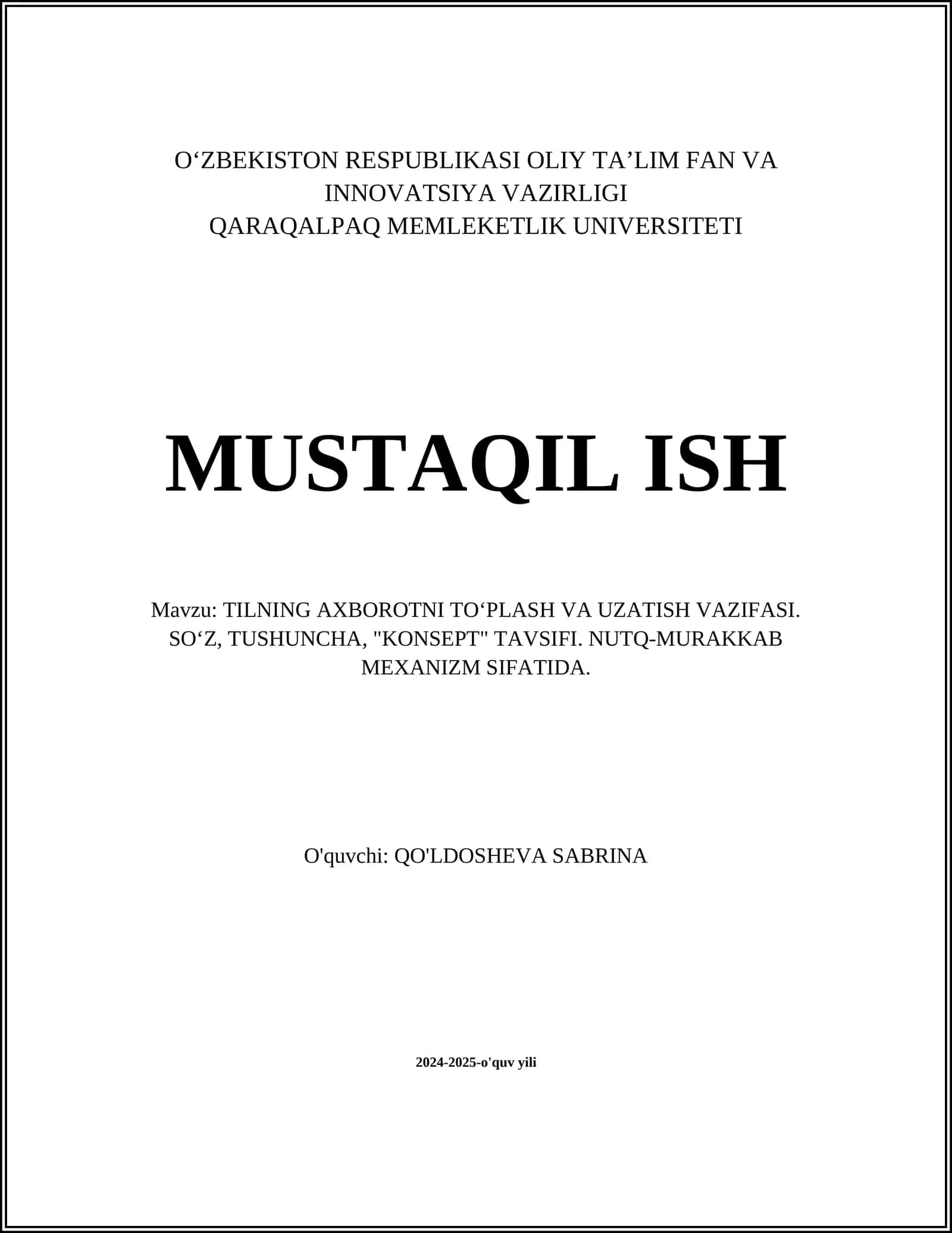 TILNING AXBOROTNI TO‘PLASH VA UZATISH VAZIFASI. SO‘Z, TUSHUNCHA, "KONSEPT" TAVSIFI. NUTQ-MURAKKAB MEXANIZM SIFATIDA 1