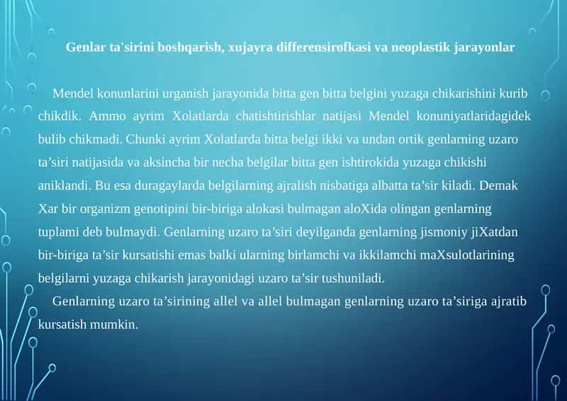 Genlar ta'sirini boshqarish, xujayra differensirofkasi va neoplastik jarayonlar 1