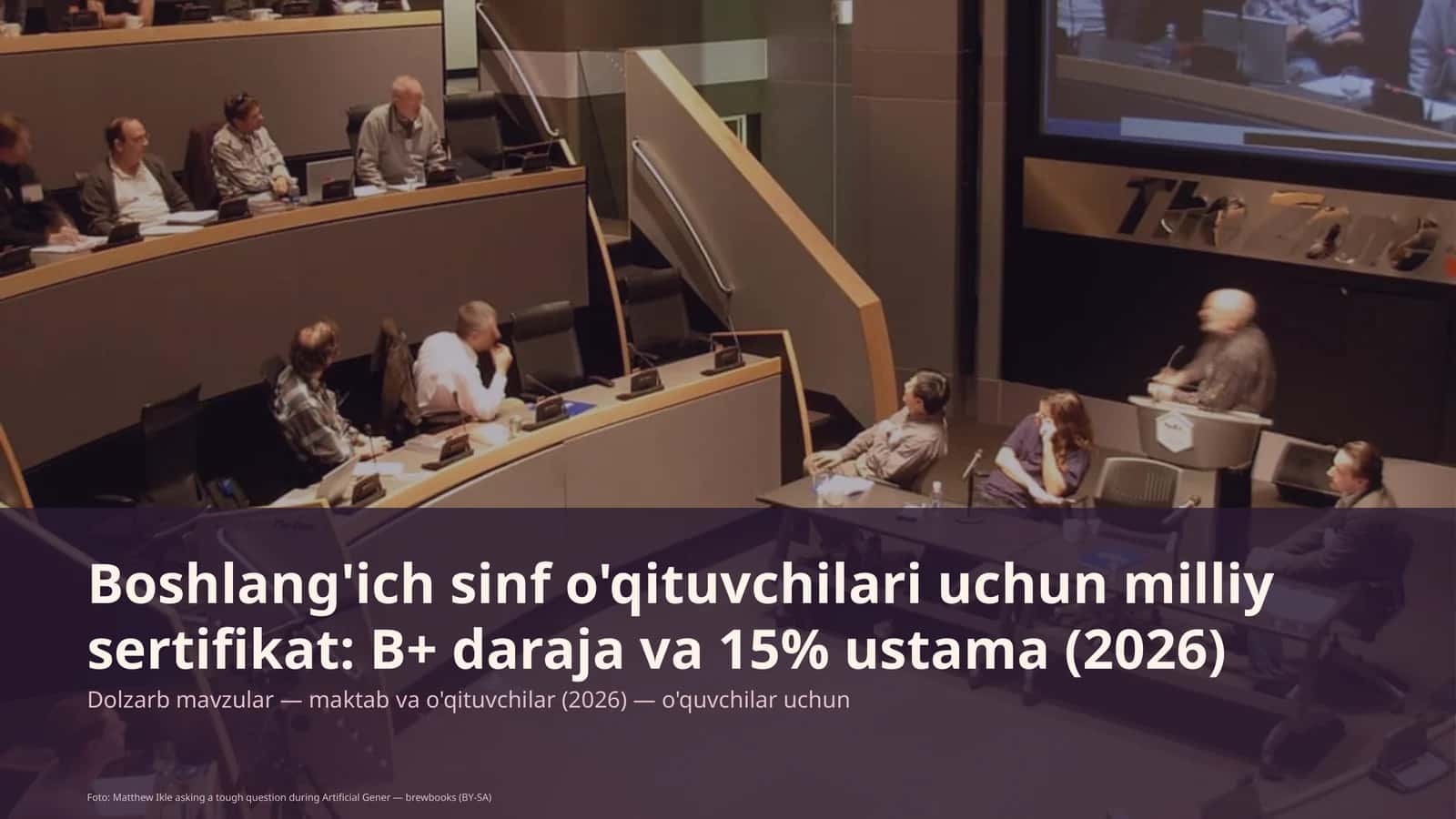 Boshlang'ich sinf o'qituvchilari uchun milliy sertifikat: B+ daraja va 15% ustama (2026) 1