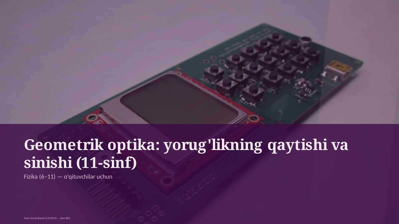 Geometrik optika: yorug'likning qaytishi va sinishi (11-sinf) 1