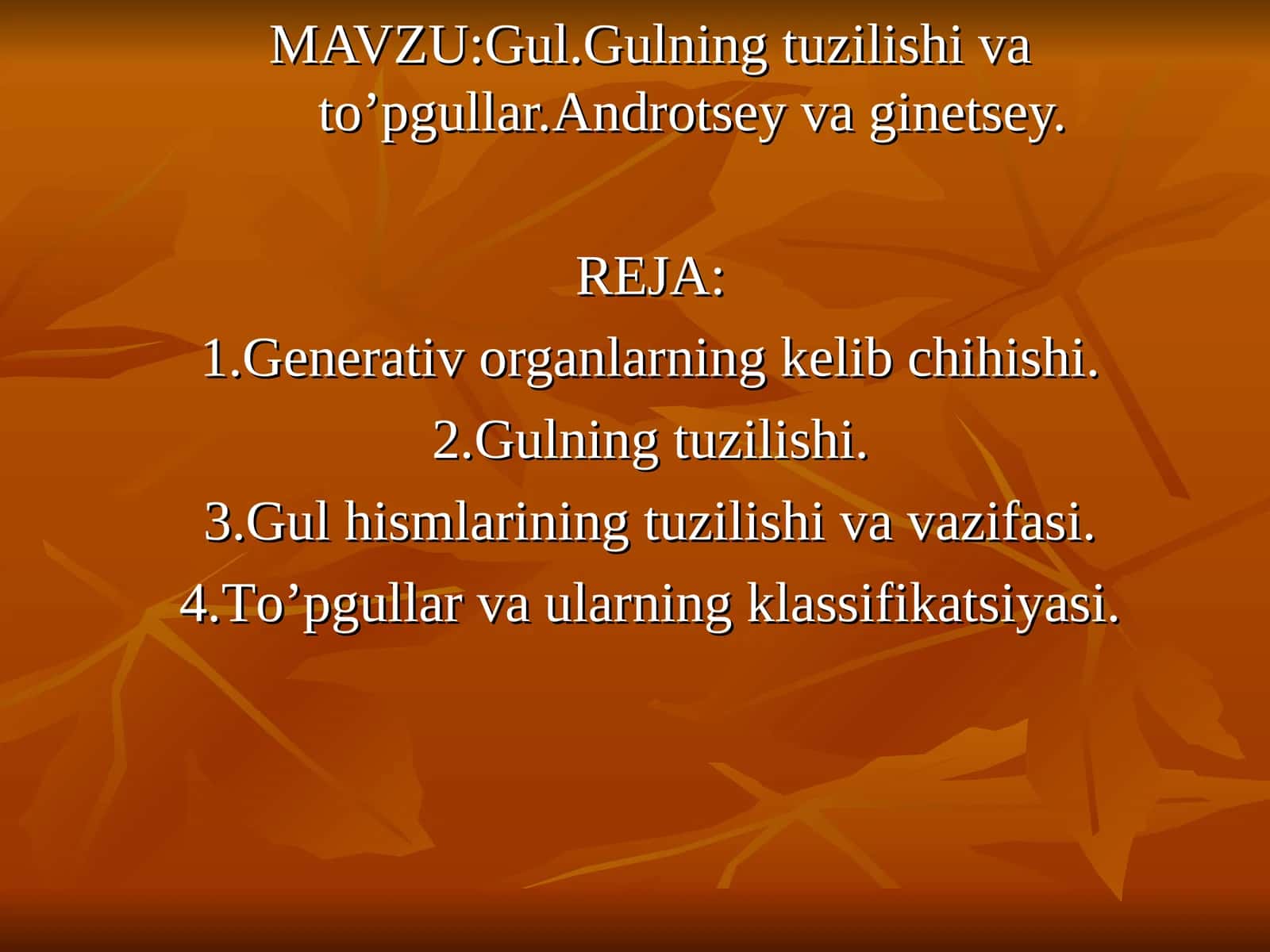 Gulning tuzilishi va to'pgullar 1