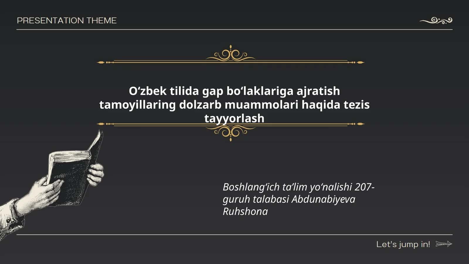 Oʻzbek tilida gap boʻlaklariga ajratish tamoyillaring dolzarb muammolari haqida tezis tayyorlash 1