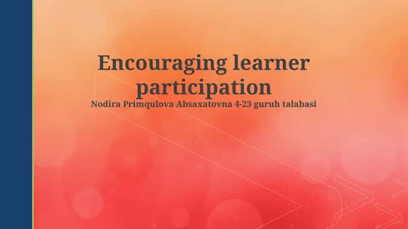 Unlocking Active Learning: Why Participation Matters 1