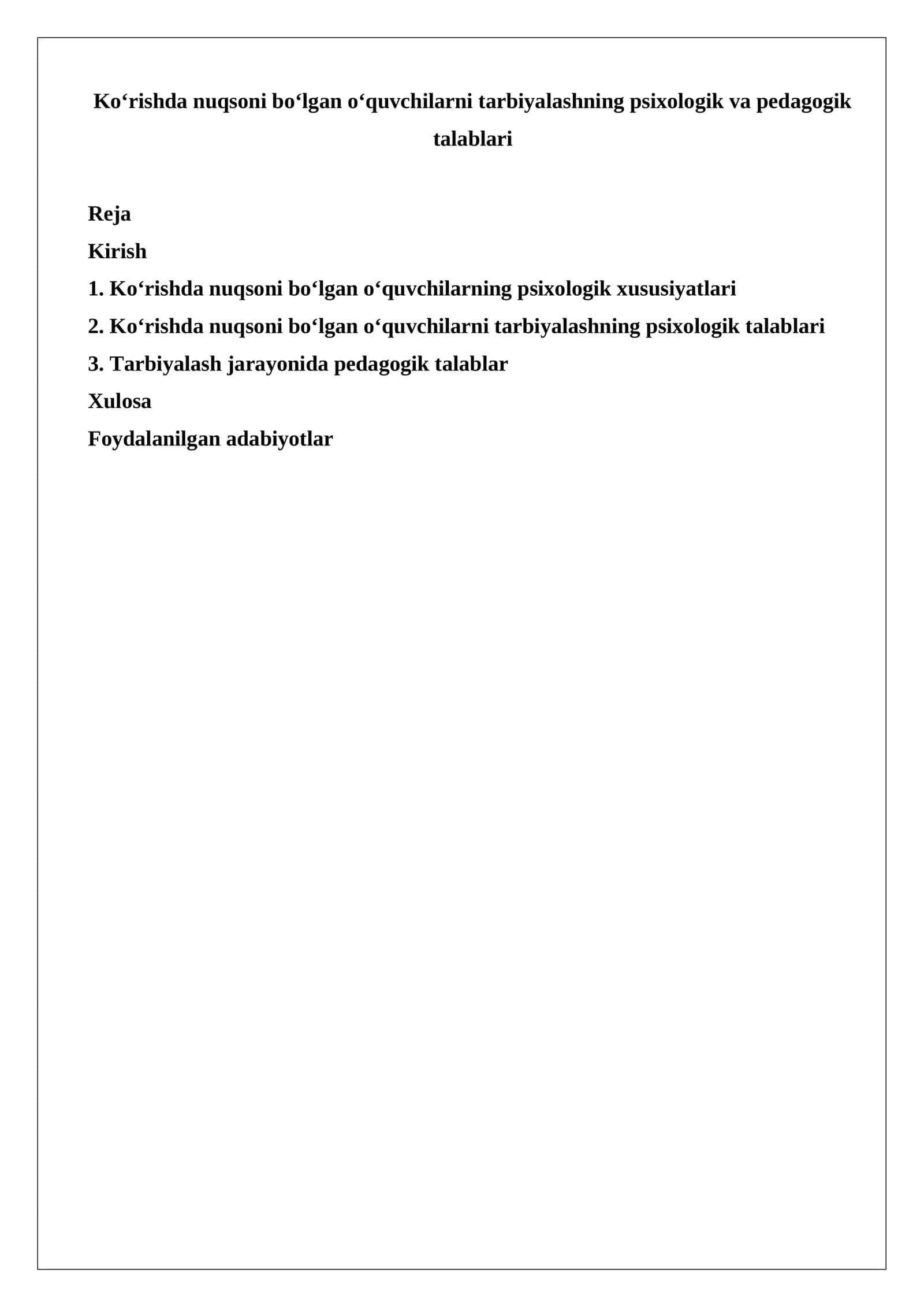 Ko‘rishda nuqsoni bo‘lgan o‘quvchilarni tarbiyalashning psixologik va pedagogik talablari 1