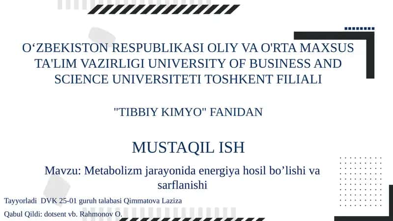 Metabolizm jarayonida energiya hosil bo’lishi va sarflanishi 1