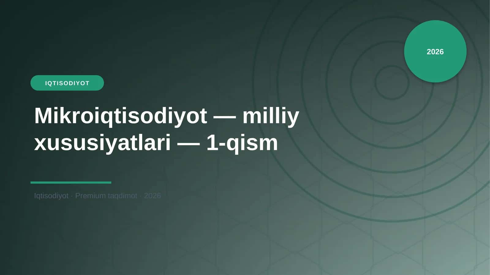 Mikroiqtisodiyot — milliy xususiyatlari — 1-qism 1