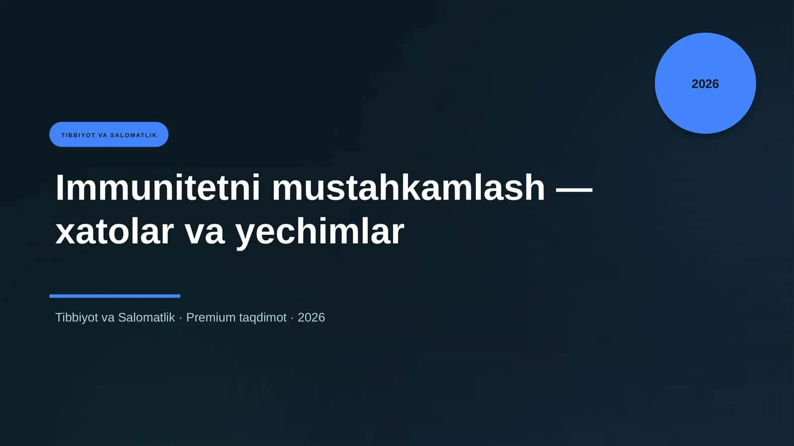 Immunitetni mustahkamlash — xatolar va yechimlar 1