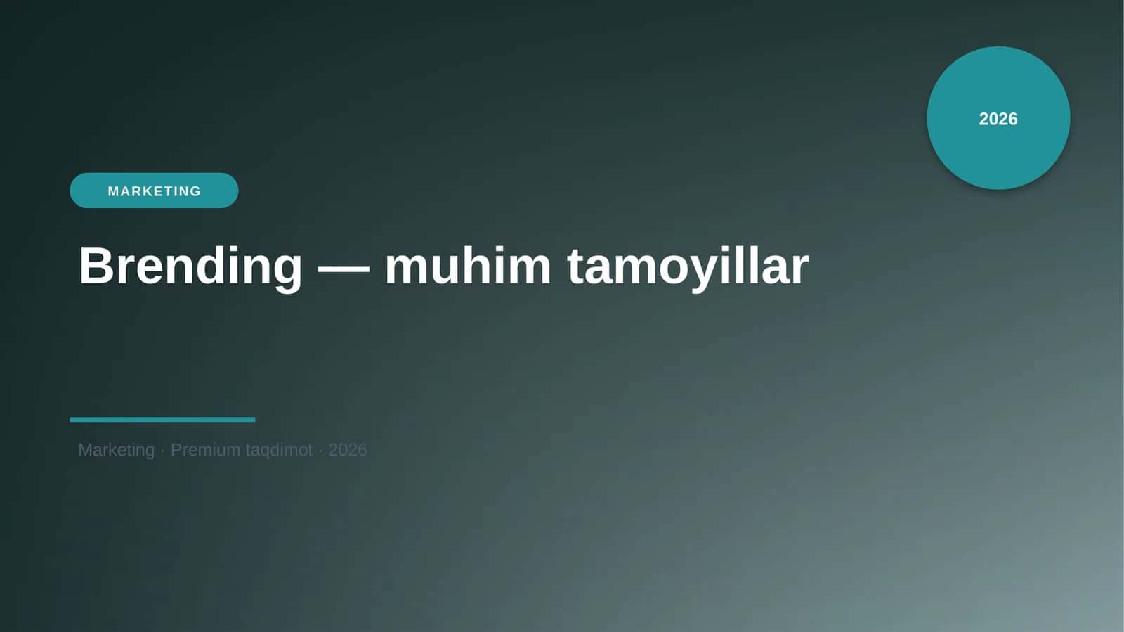 Brending — muhim tamoyillar 1