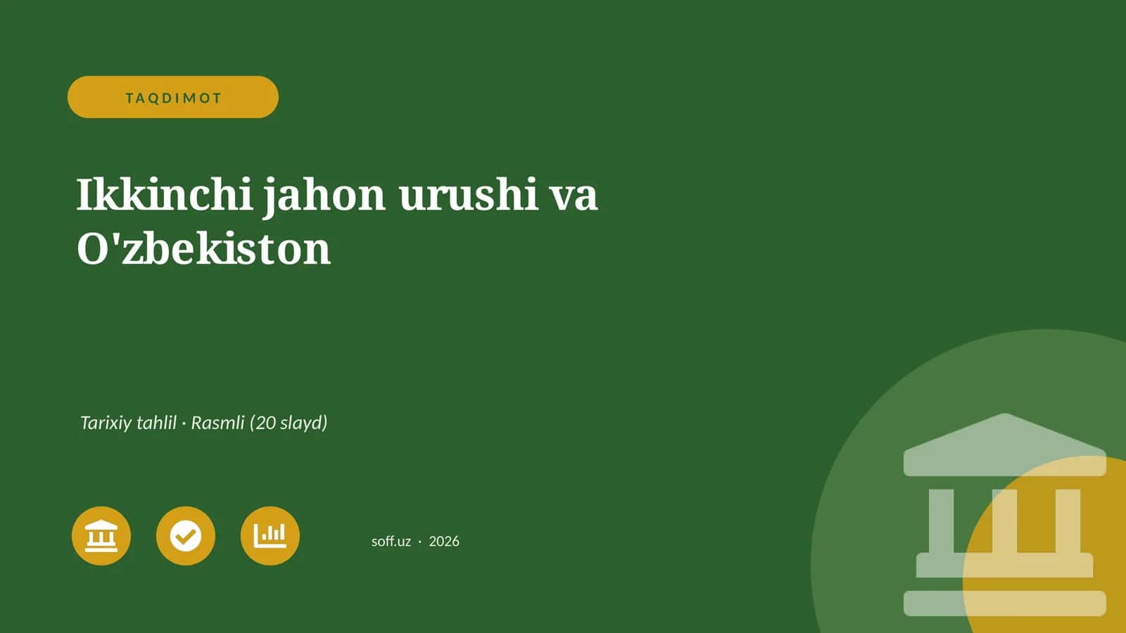 TAQDIMOT - Ikkinchi jahon urushi va O'zbekiston 1
