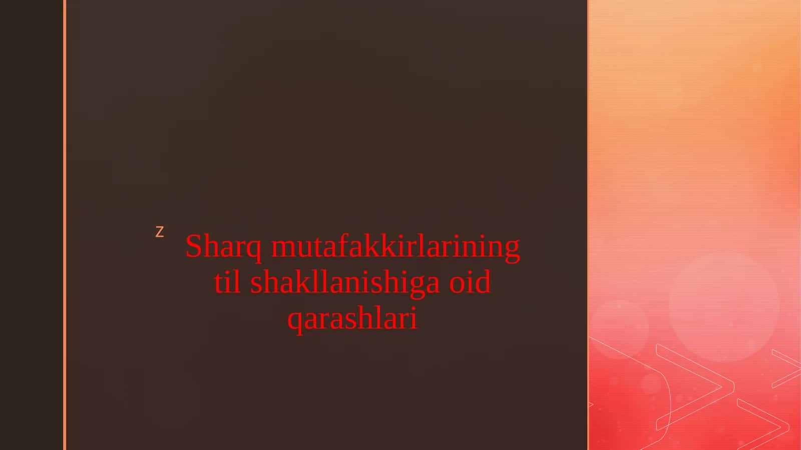 Sharq mutafakkirlarining til shakllanishiga oid qarashlari 1