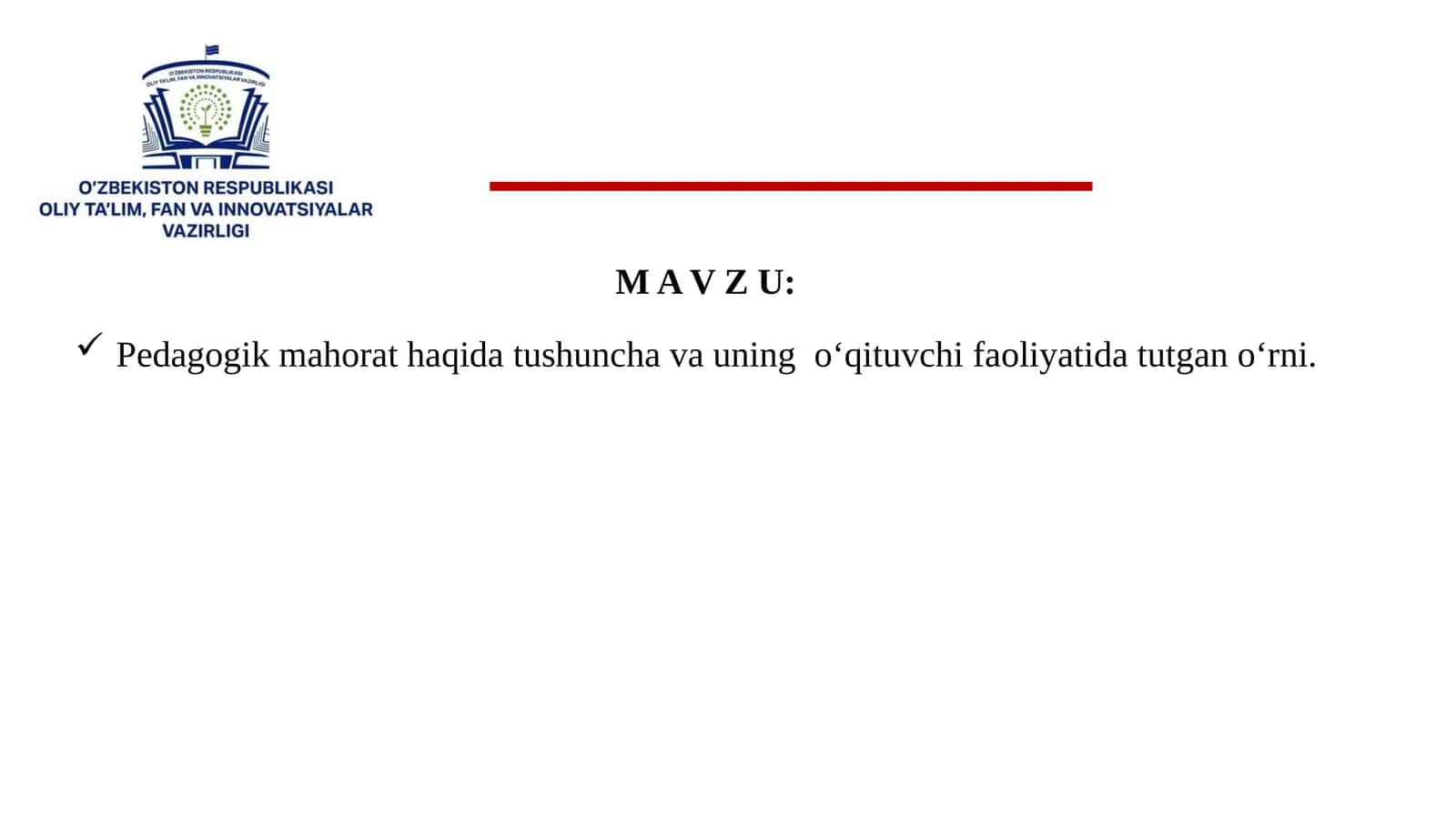 Pedagogik mahorat haqida tushuncha va uning o‘qituvchi faoliyatida tutgan o‘rni 1