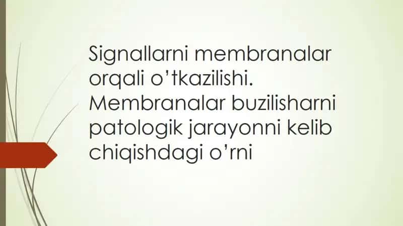 signallarni membranalar orqali oʻtkazilishi. membranalar buzilishlarni patologik jarayonni kelib chi 1