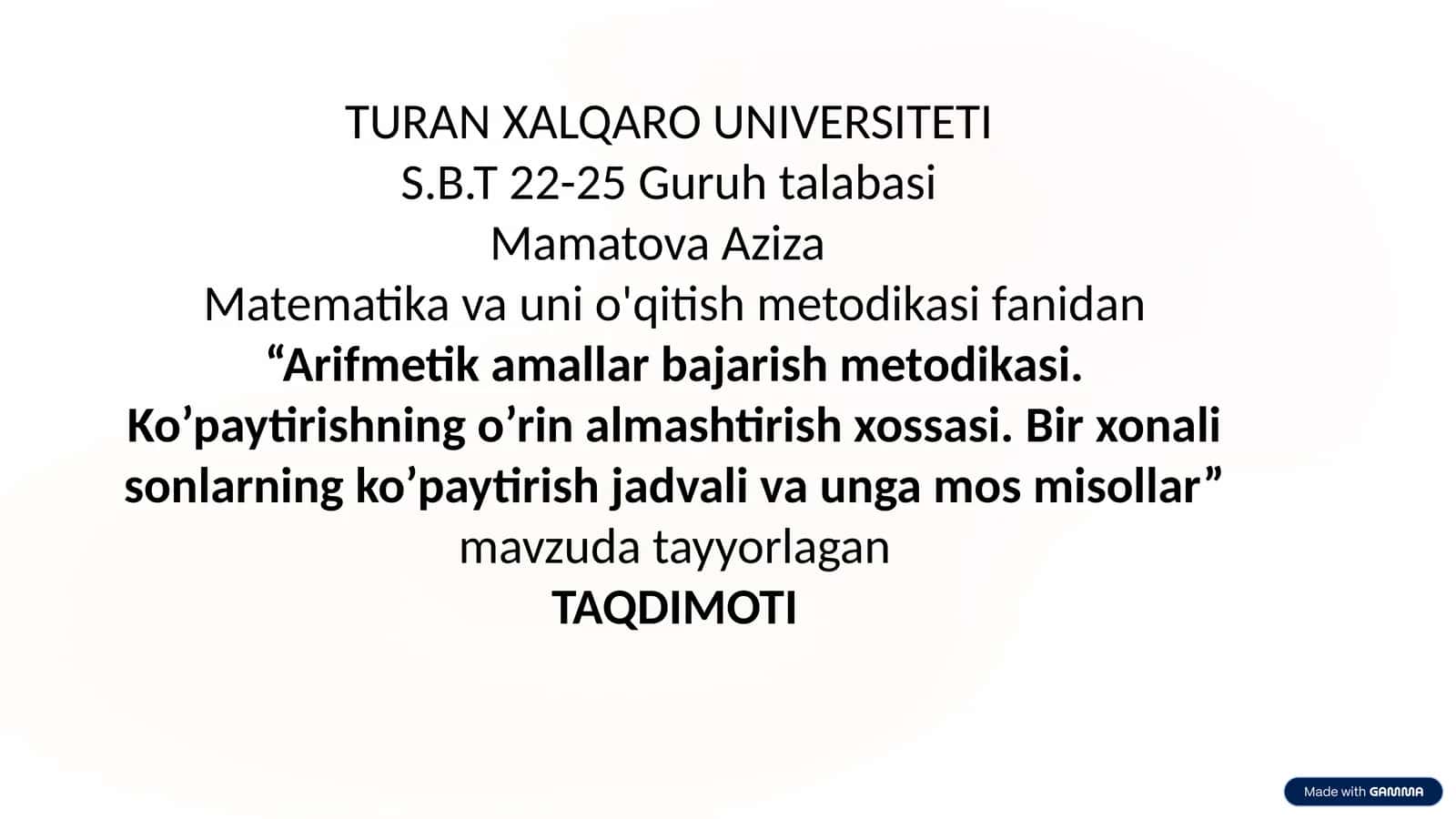 Arifmetik amallar bajarish metodikasi: Ko'paytirishning o'rin almashtirish xossasi 1