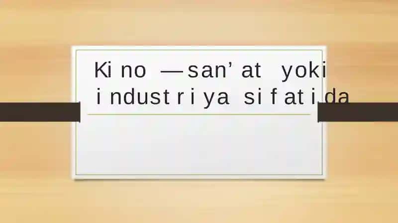 Kino Sanoati 1