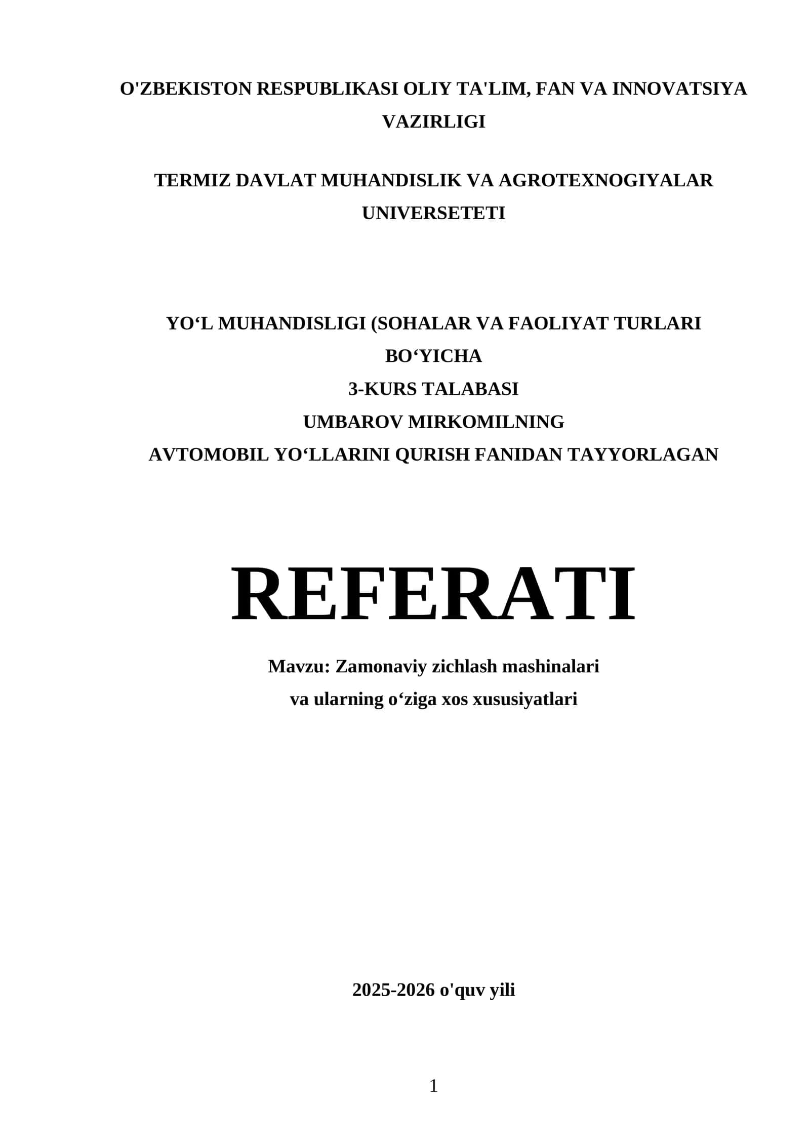 AVTOMOBIL YOʻLLARINI QURISH FANIDAN TAYYORLAGAN REFERATI 1