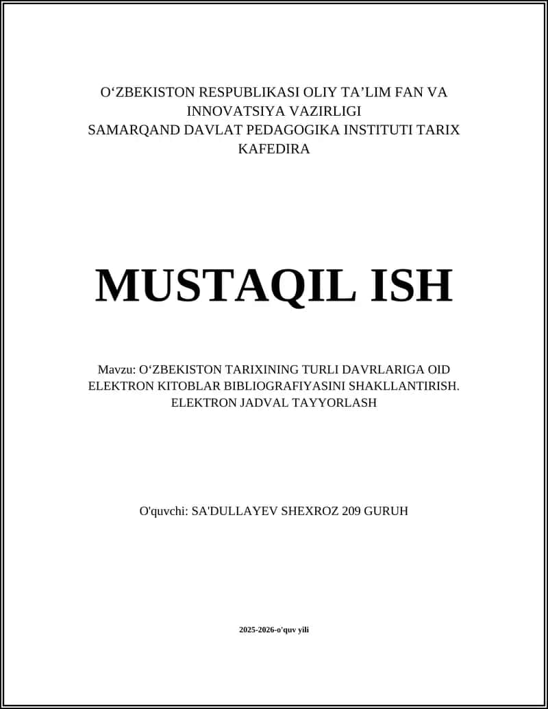 O‘ZBEKISTON TARIXINING TURLI DAVRLARIGA OID ELEKTRON KITOBLAR BIBLIOGRAFIYASINI SHAKLLANTIRISH. ELEKTRON JADVAL TAYYORLASH 1