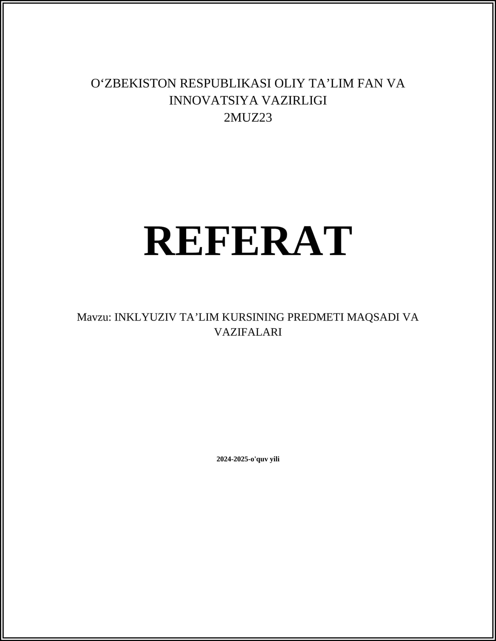 INKLYUZIV TA’LIM KURSINING PREDMETI MAQSADI VA VAZIFALARI 1