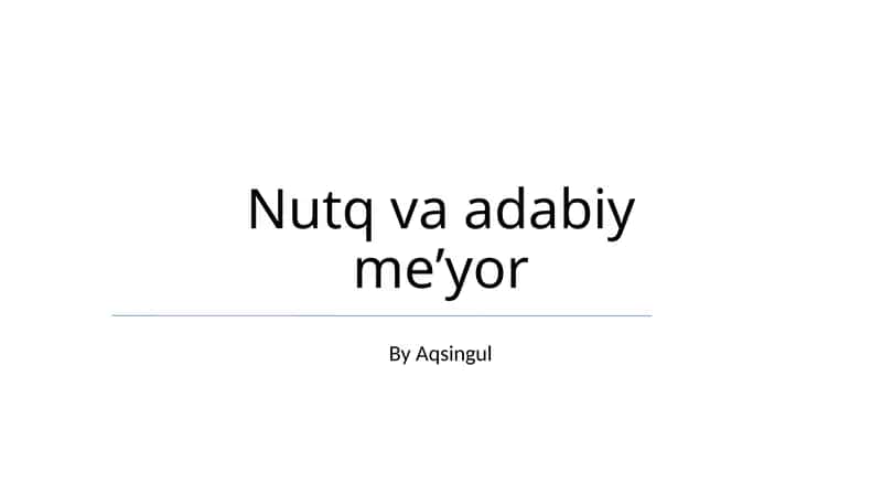 Nutq va adabiy meʼyor 1