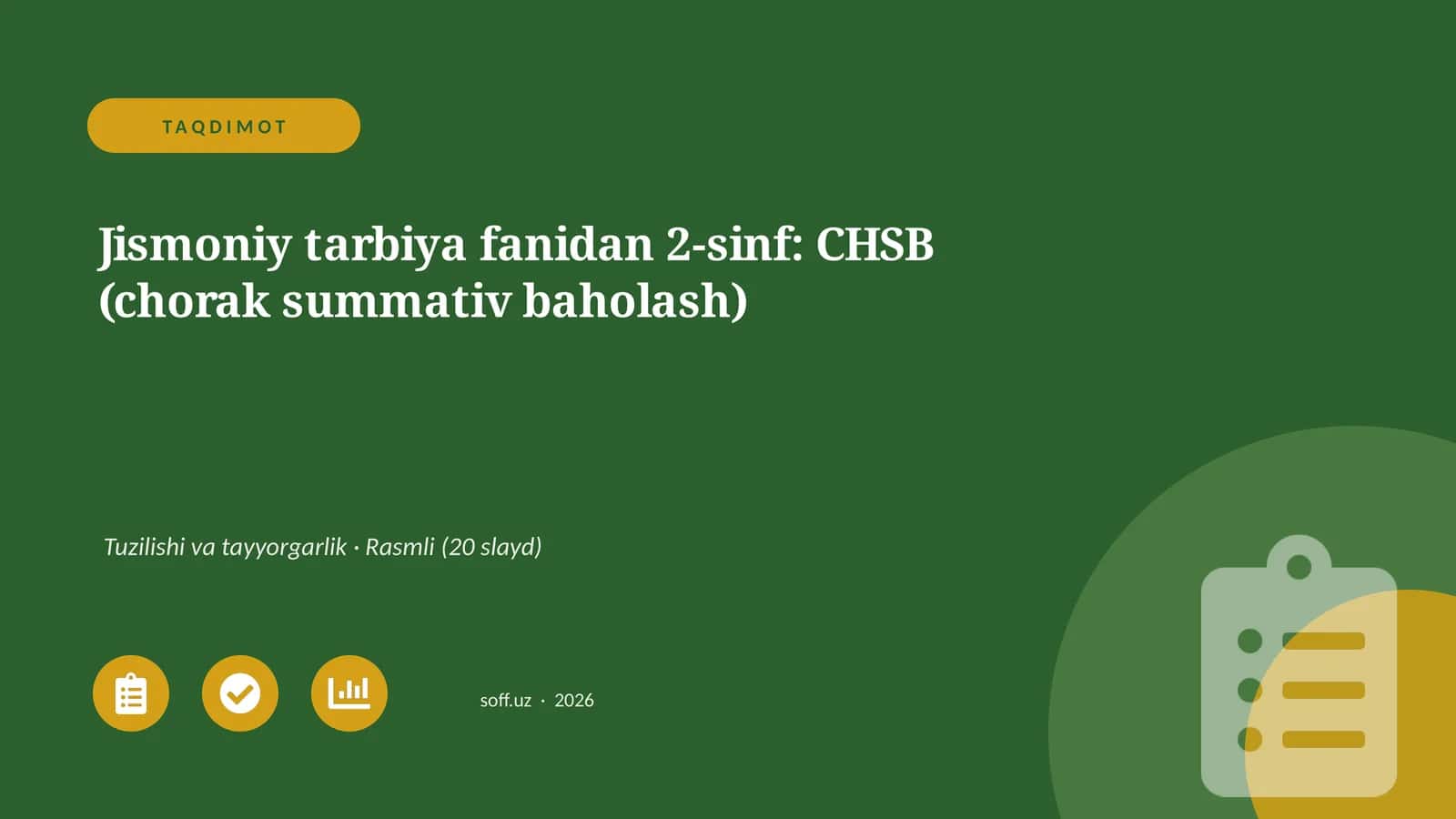 Jismoniy tarbiya fanidan 2-sinf: CHSB (chorak summativ baholash) 1