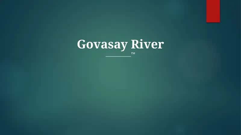 Govasay River 1