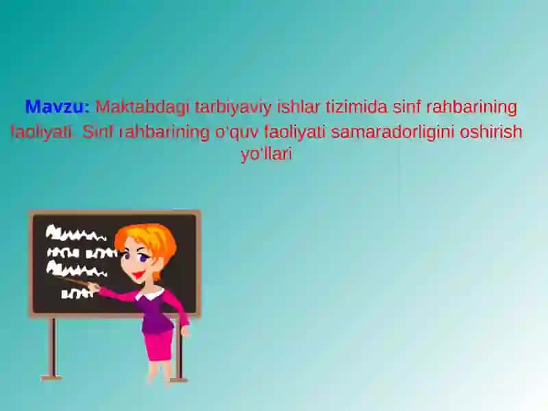 Maktabdagi tarbiyaviy ishlar tizimi