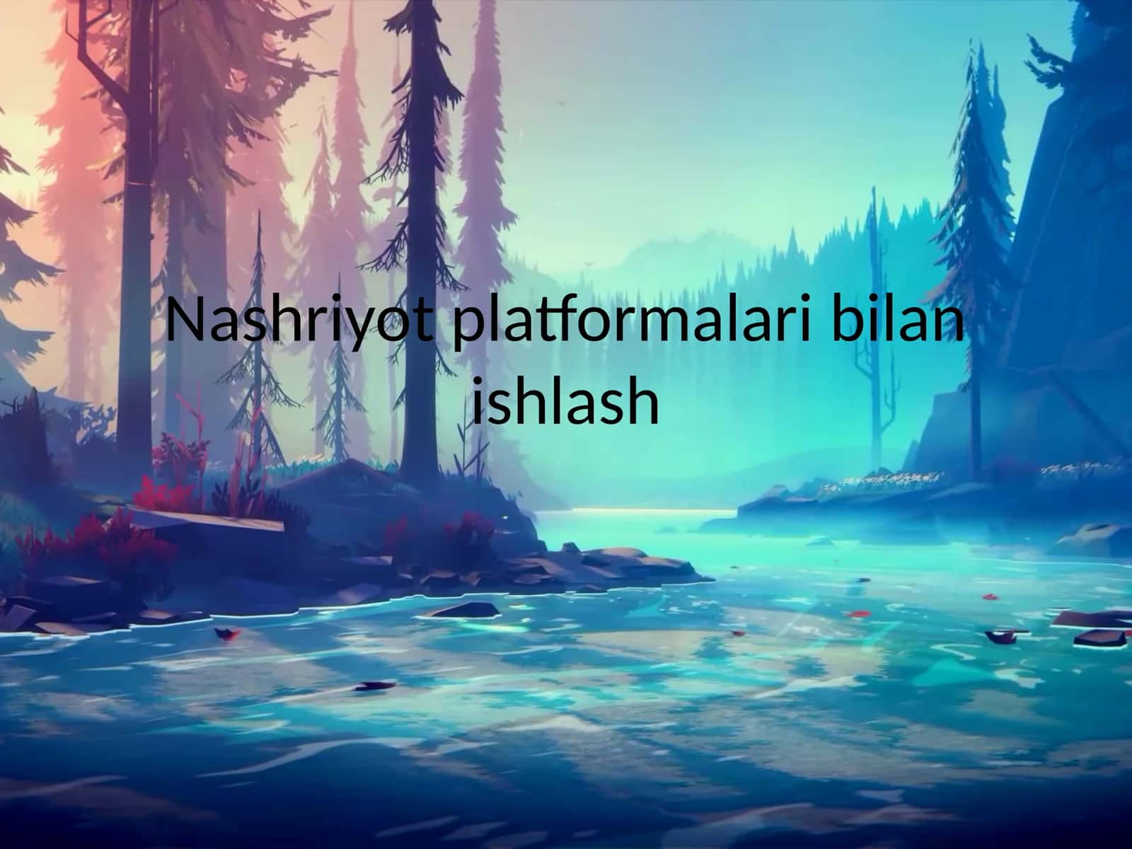 Nashriyot platformalari bilan ishlash 1