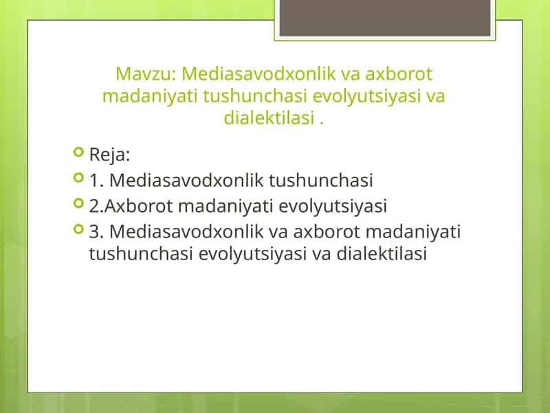 Mediasavodxonlik va axborot madaniyat tushunchasi evolyutsiyasi va dialektikasi 1
