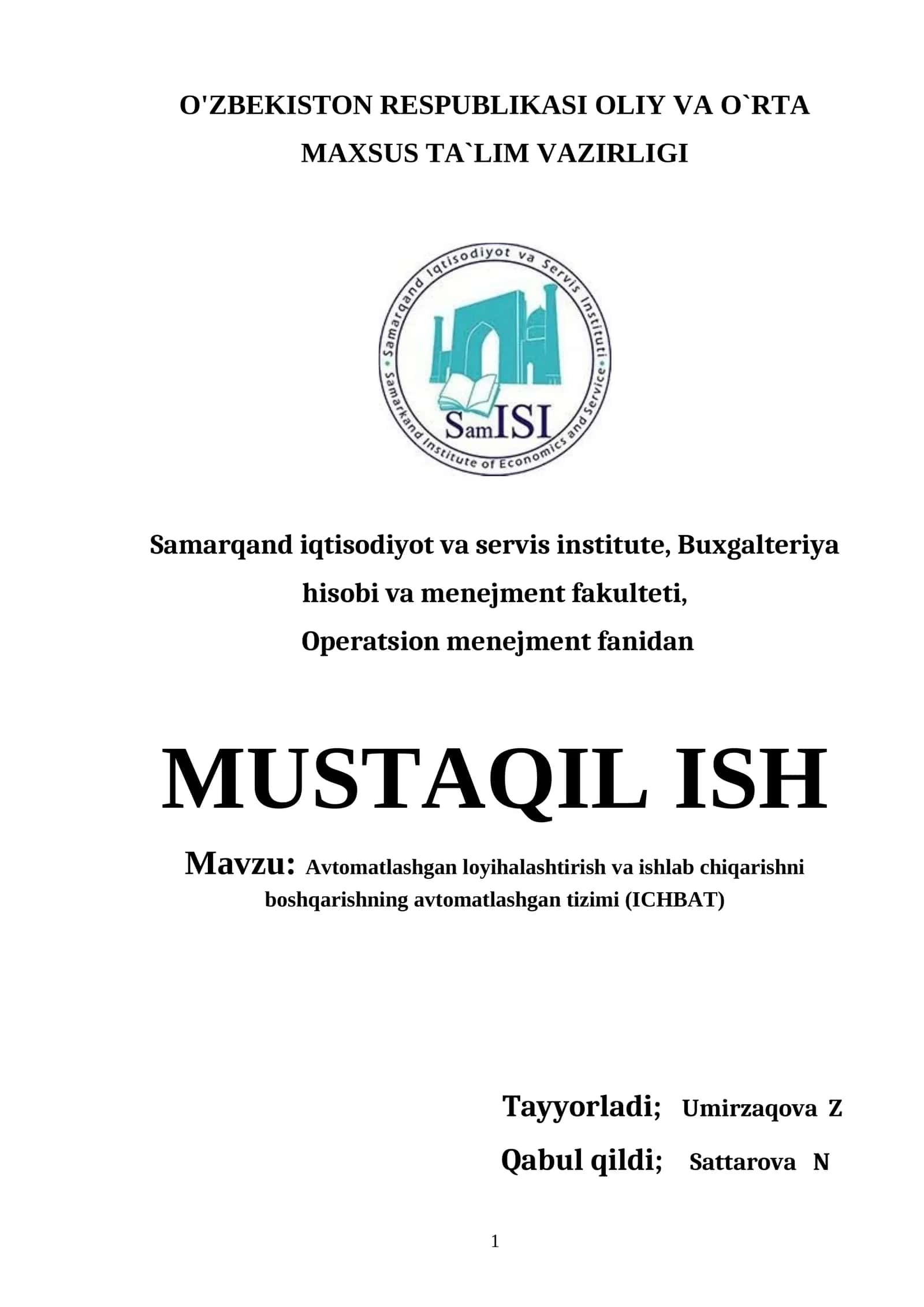 Avtomatlashgan loyihalashtirish va ishlab chiqarishni boshqarishning avtomatlashgan tizimi (ICHBAT) 1