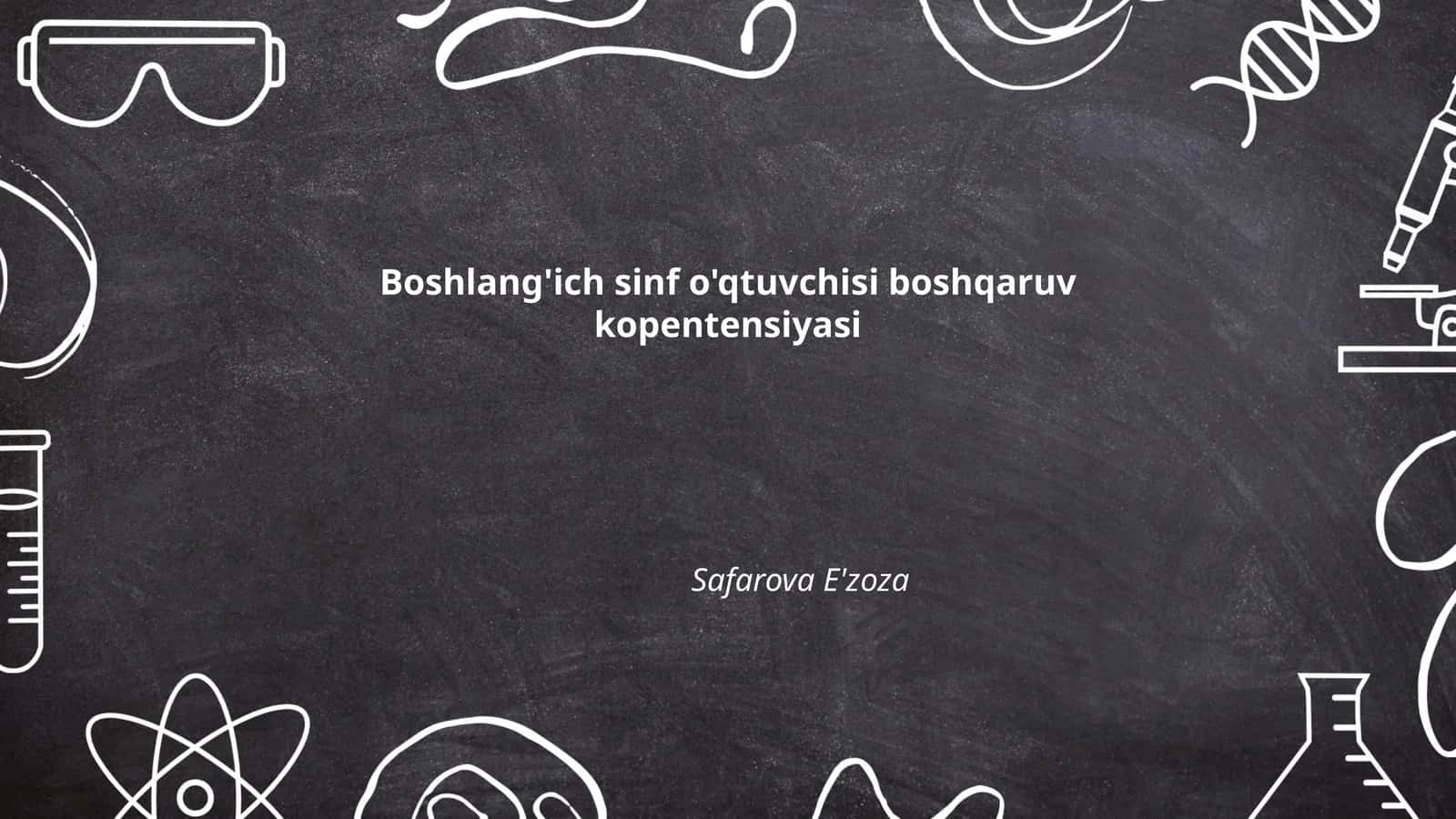 Boshlang'ich sinf o'qtuvchisi boshqaruv kopentensiyasi 1