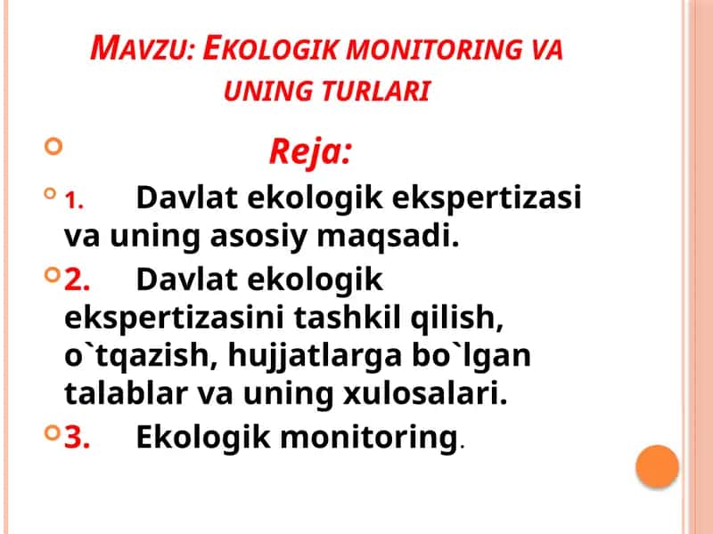 Ekologik monitoring va uning turlari 1