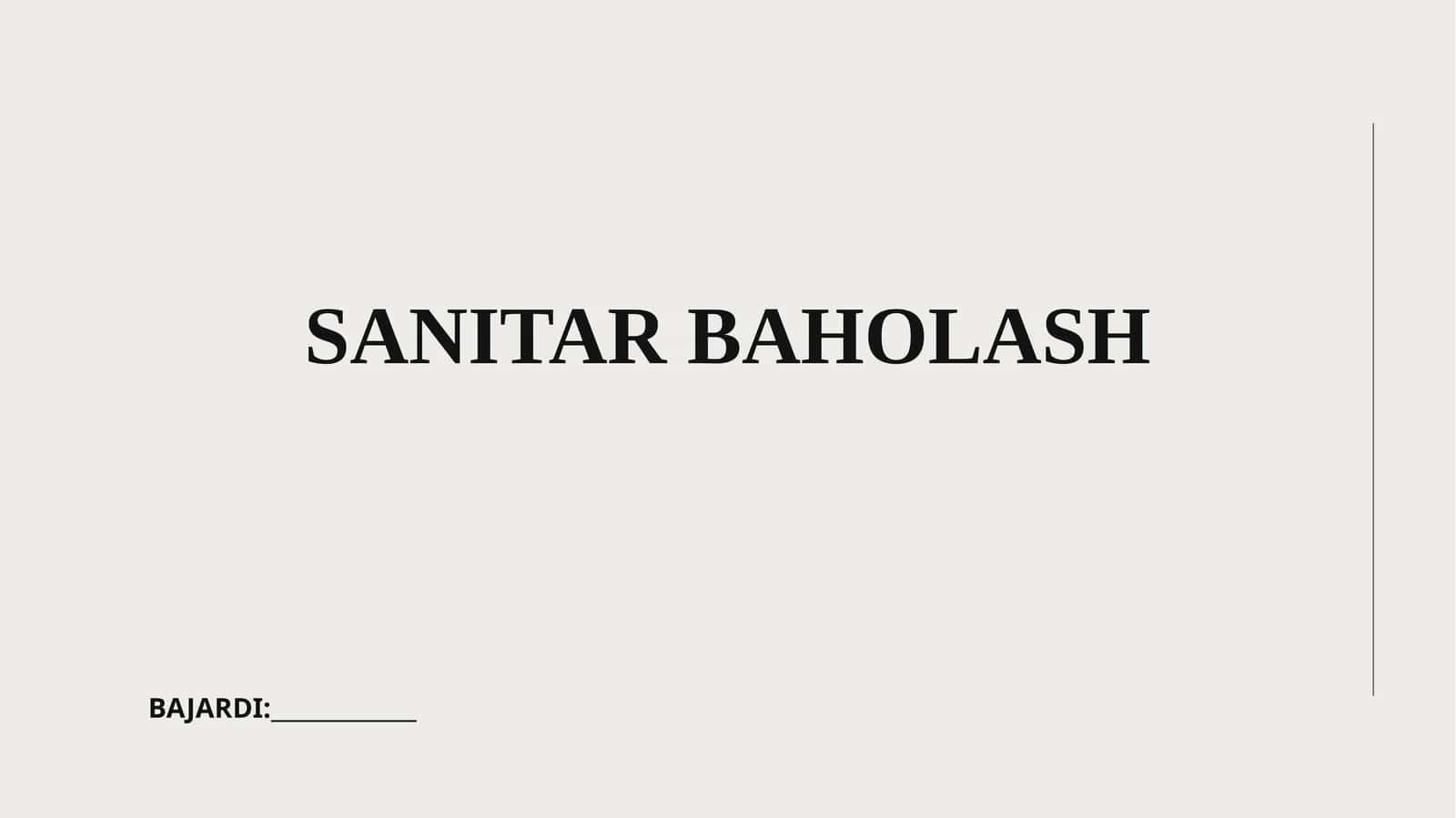 SANITAR BAHOLASH 1