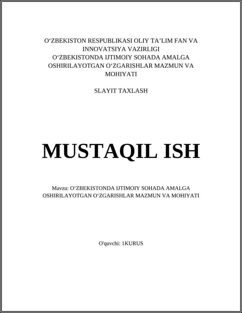 OʻZBEKISTONDA IJTIMOIY SOHADA AMALGA OSHIRILAYOTGAN OʻZGARISHLAR MAZMUN VA MOHIYATI 1