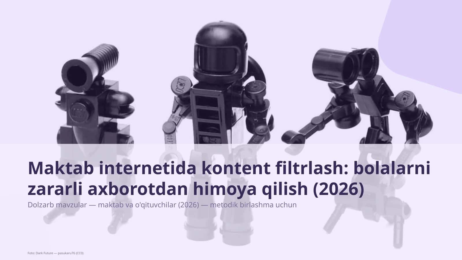 Maktab internetida kontent filtrlash: bolalarni zararli axborotdan himoya qilish 1