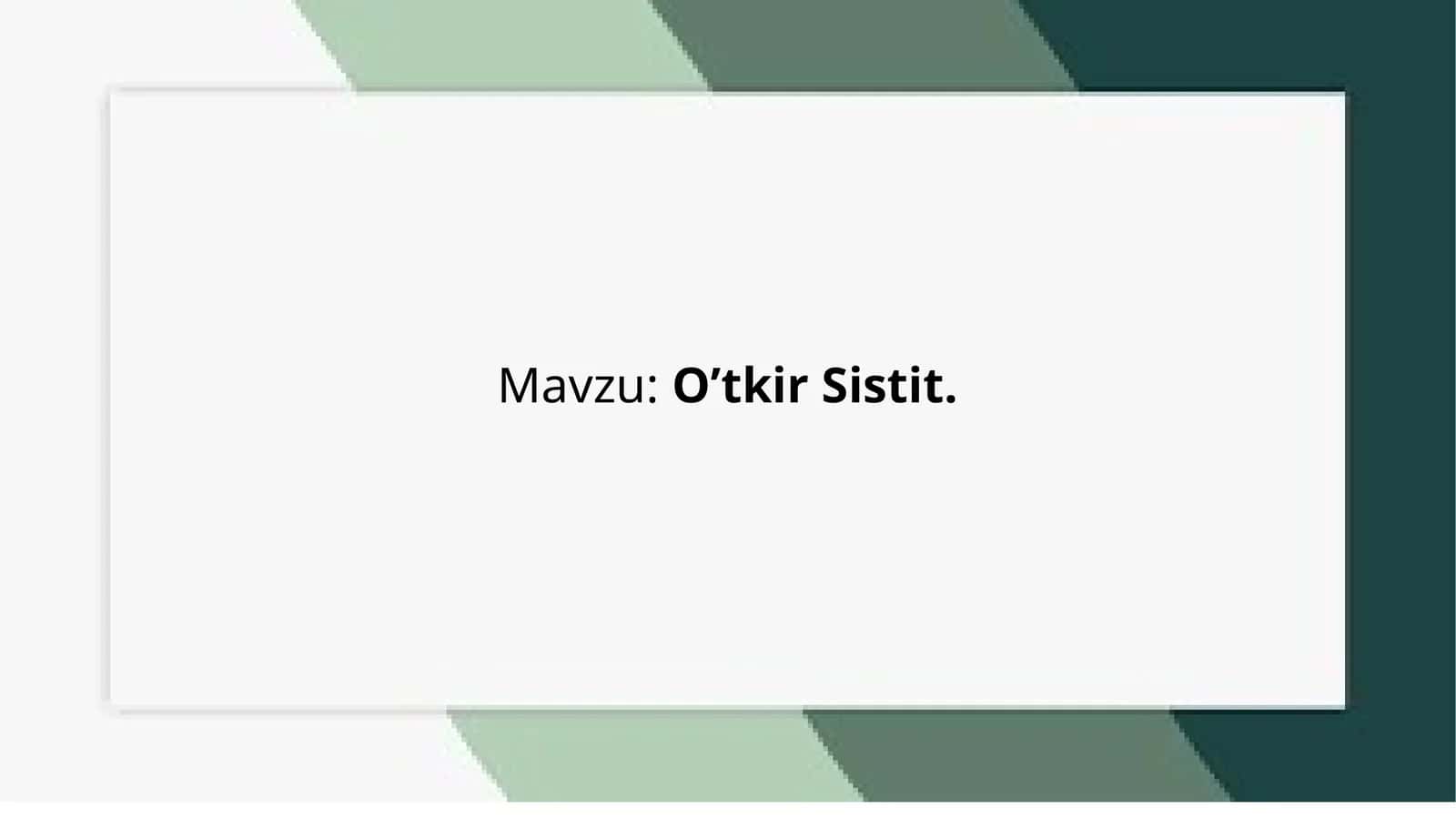 O’tkirSistit 1